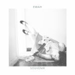 EDGE RADIO RECOMMENDED: EWAH – ‘Souvenir’
