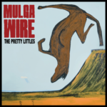 EDGE RADIO RECOMMENDED: The Pretty Littles – ‘Mulga Wire’